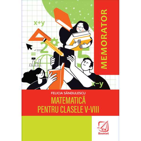 Memorator de matematică pentru clasele V-VIII