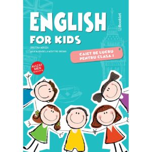 English for kids - caiet de lucru pentru clasa I
