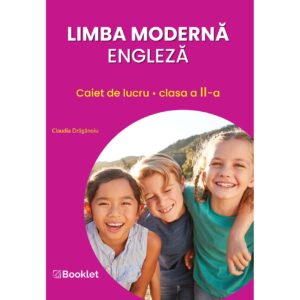 Limba modernă engleză - caiet de lucru pentru clasa a II-a
