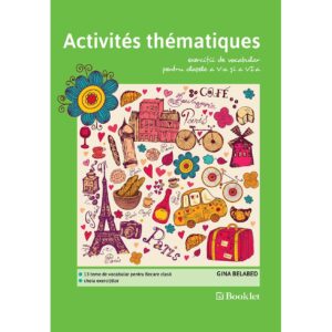 Vocabulaire. Activités thématiques pentru clasele V-VI