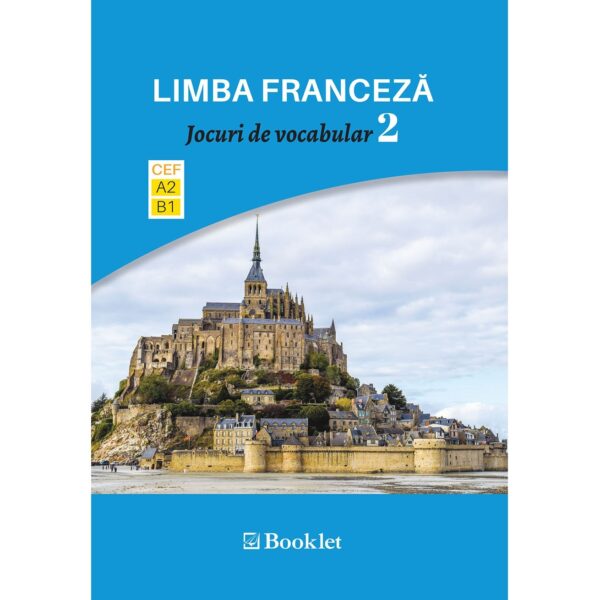 Limba Franceza - Jocuri de vocabular 2 A2-B1