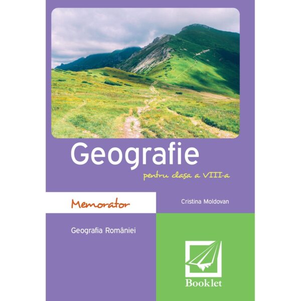 Memorator de geografie pentru clasa a VIII-a
