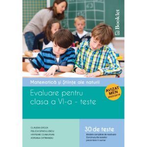 Matematică și științe ale naturii - evaluare pentru clasa a VI-a - Ed. 2018
