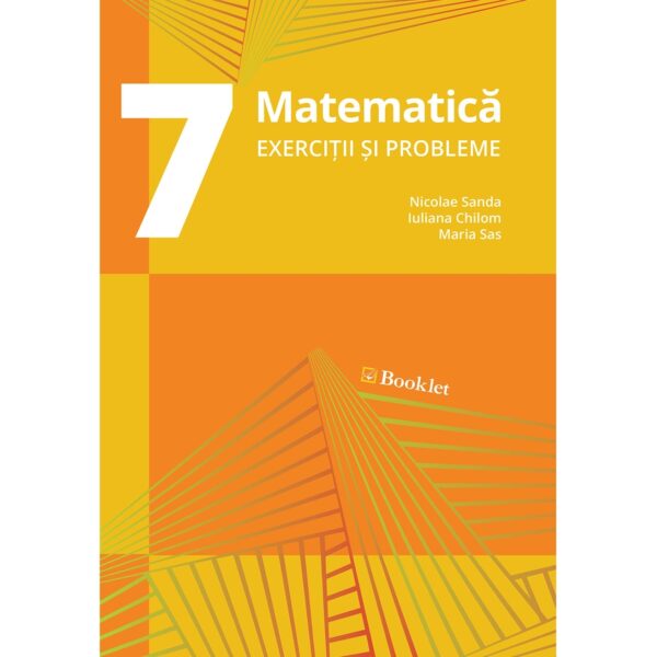 Matematică - exerciții și probleme pentru clasa a VII-a