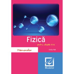 Memorator de fizică pentru clasele 9-12