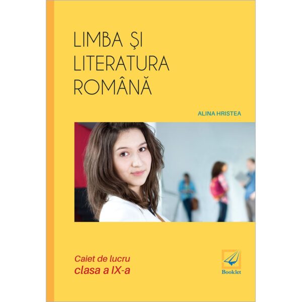 Limba și literatura română caiet de lucru pentru clasa a IX-a
