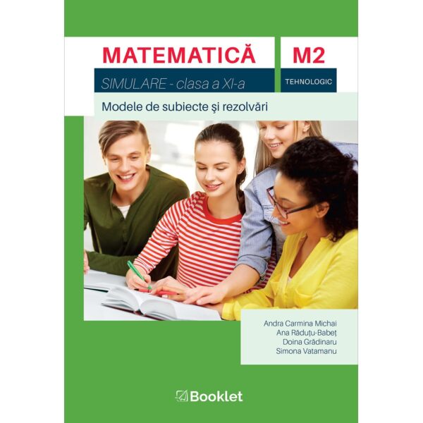 Matematică M2 Tehnologic. Bacalaureat - Simulare clasa a XI-a
