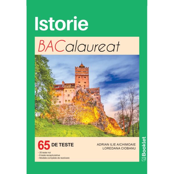Istorie. Bacalaureat. Teste - an școlar 2024-2025