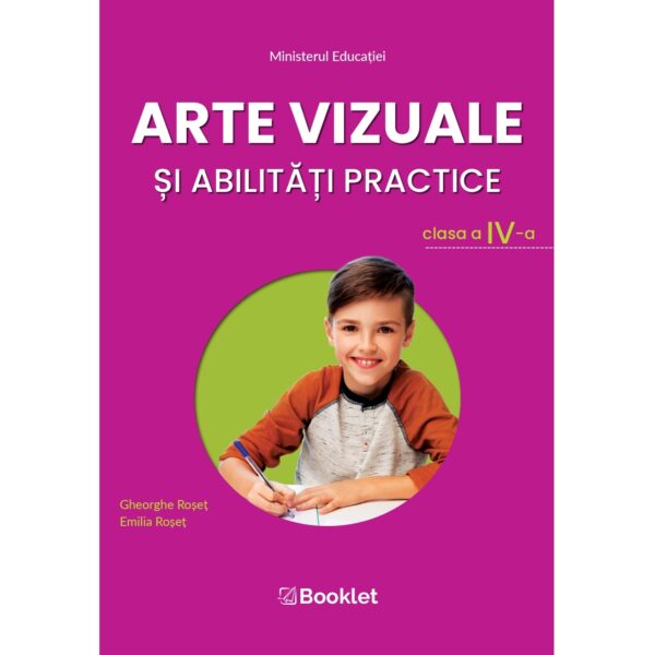 Manual Arte vizuale și abilități practice. Clasa a IV-a