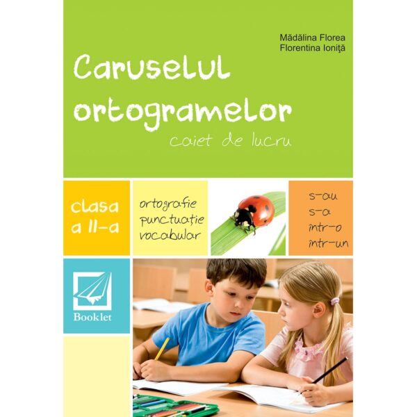 Caruselul ortogramelor pentru clasa a II-a