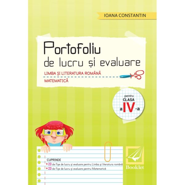 Portofoliu de lucru și evaluare. Limba și literatura română. Matematică - clasa a IV-a