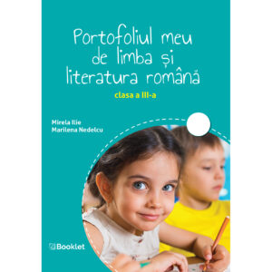 Portofoliul meu de limba și literatura română. Clasa a III-a