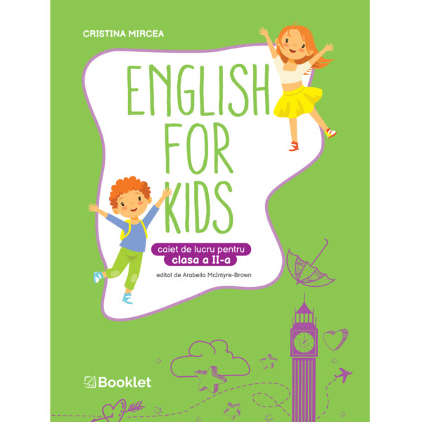 English for Kids. Caiet de lucru pentru clasa a II-a