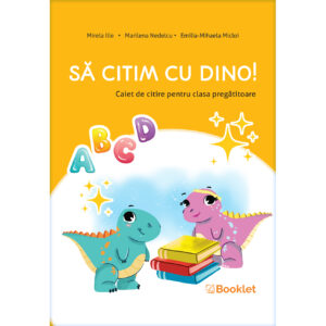 Să citim cu Dino. Caiet de citire pentru clasa pregătitoare